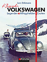 Klassische Volkswagen – Legenden, Alltagshelden, Exoten